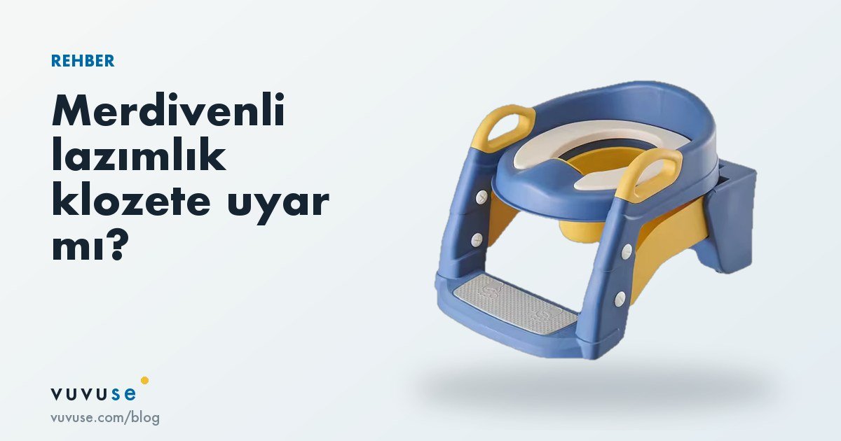 Merdivenli lazımlık klozete uyar mı: ölçüler, kurulum ve sallanma kontrolü